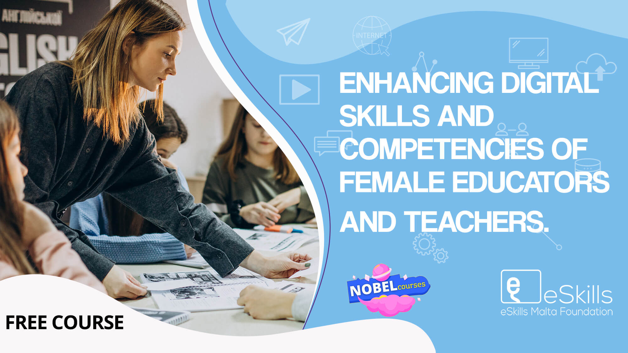 Enhancing Digital Skills and Competencies of Female Educators and Teachers